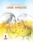 Image for Liebe Sprache : Malbuch fur Paare