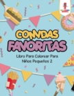Image for Comidas Favoritas : Libro Para Colorear Para Ninos Pequenos 2