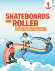 Image for Skateboards und Roller