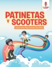 Image for Patinetas Y Scooters : Infantil Libro Para Colorear Para Ninos
