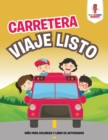 Image for Carretera Viaje Nino Para Colorear Y Libro De Actividades