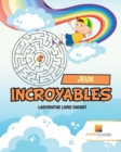 Image for Jeux Incroyables : Labyrinthe Livre Enfant