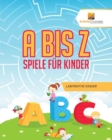 Image for A Bis Z Spiele Fur Kinder : Labyrinthe Kinder