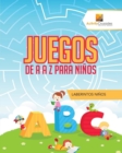 Image for Juegos De A A Z Para Ninos : Laberintos Ninos
