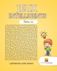 Image for Jeux Intelligents Edition Un : Labyrinthe Livre Enfant