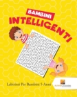 Image for Bambini Intelligenti