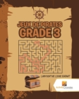 Image for Jeux De Pirates Grade 3 : Labyrinthe Livre Enfant