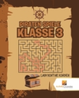 Image for Piraten Spiele Klasse 3 : Labyrinthe Kinder