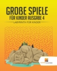 Image for Grosse Spiele Fur Kinder Ausgabe 4