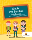 Image for Giochi Per Bambini Intelligenti