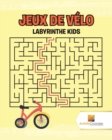 Image for Jeux De Velo : Labyrinthe Kids