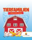 Image for Tierfamilien : Labyrinthe Junior