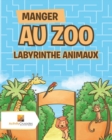 Image for Manger Au Zoo
