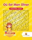 Image for Ou Est Mon Diner