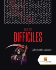 Image for Jeux Difficiles : Labyrinthe Adulte