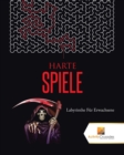 Image for Harte Spiele