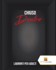 Image for Chiuso Dentro