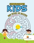 Image for Kindergarten Kids : Big Book of Mazes