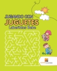 Image for Jugando Con Juguetes