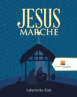 Image for Jesus Marche : Labyrinthe Kids