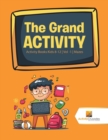 Image for The Grand Activity : Activity Books Kids 8-12 Vol -1 Mazes