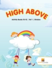 Image for High Above : Activity Books 10-12 Vol -1 Division