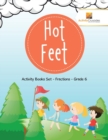 Image for Hot Feet : Activity Books Set - Fractions - Grade 6