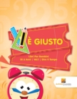 Image for E Giusto : Libri Per Bambini Di 6 Anni Vol.1 Dire Il Tempo