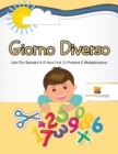 Image for Giorno Diverso : Libri Per Bambini 9-11 Anni | Vol. 3 | Frazioni E Moltiplicazione