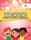 Image for Wachsend : Kinderbucher 10-12 Jahre Band -2 Zeitangabe und Division