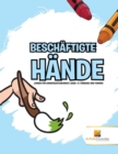 Image for Beschaftigte Hande : Lernen fur Kindergartenkinder Band -2 Farbung und Formen
