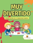 Image for Muy Divertido : Actividades Para Ninos | Vol - 3 | Trazando Formas Y Laberintos
