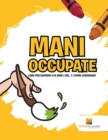 Image for Mani Occupate