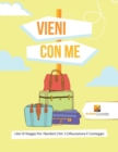 Image for Vieni Con Me : Libri Di Viaggio Per I Bambini | Vol. 3 | Misurazione E Conteggio