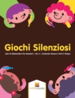 Image for Giochi Silenziosi : Libri Di Matematica Per Bambini Vol. 2 Contando Denaro E Dire il Tempo