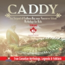 Image for Caddy - Sea Serpent of Cadboro Bay near Vancouver Island Mythology for Kids True Canadian Mythology, Legends &amp; Folklore