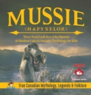 Image for Mussie (Hapyxelor) - Three-Eyed Loch Ness-Like Monster of Muskrat Lake in Ontario Mythology for Kids True Canadian Mythology, Legends &amp; Folklore