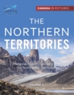 Image for Canada In Pictures : The Northern Territories - Volume 3 - Nunavut, Yukon Territory, and the Northwest Territories