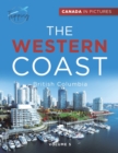 Image for Canada In Pictures : The Western Coast - Volume 5 - British Columbia
