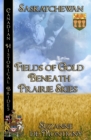 Image for Fields of Gold Beneath Prairie Skies