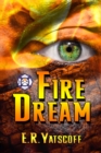 Image for Fire Dream: Fire Fighter Crime Series