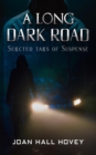 Image for Long Dark Road: Selected Tales of Suspense