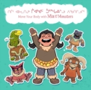 Image for Move Your Body with Mia and the Monsters : Bilingual Inuktitut and English Edition