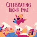 Image for Celebrating Toonik Tyme (English)
