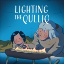 Image for Lighting the Qulliq : English Edition
