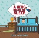 Image for A Hero Needs His Sleep