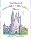 Image for The Beautiful Caribbean Rainbow Islands