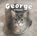Image for George : A Memoir