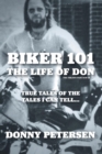 Image for Biker 101 : The Life of Don: The Trilogy: II of III