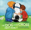 Image for The Dog Who Chose Her Family